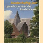 Honderdvijftig jaar gereformeerde kerkbouw door Regn. en Swigghem Steensma