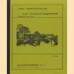 Van Veenkolonie tot Industriegebied. Hoogezand rond 1900 door K. Vlak