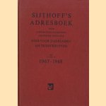 Sijthoff's adresboek voor boekhandel, uitgeverij, grafische industrie. Gids voor dagbladen en tijdschriften/ 102e jaargang 1967-1968 door diverse auteurs