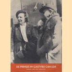 De prinses in gastvrij Canada door D.J. Schiferli