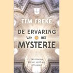 De ervaring van het mysterie. Een nieuwe kijk op spiritueel ontwaken
Tim Freke
€ 9,00