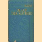 Lof der zotheid door Erasmus