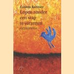 Lopen zonder een stap te verzetten: gedichten door Gaston Bannier