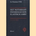 Het notariaat: inderdaad een elastisch ambt door A.A. van Velten