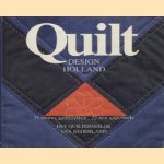 Quilt design Holland, 25 nieuwe quiltblokken / Quilt design Holland,, 25 new quiltblocks door Julie Duijker e.a.