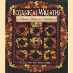 Botanical Wreaths: Nature's Glory in Applique door Laura Munson Reinstatler