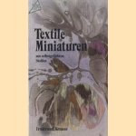 Textile Miniaturen aus selbstgefarbten Stoffen door Irmtraud Krauss