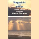 Vergezicht naar binnen. Gedichten, spreuken en gedachten
Marco Termes
€ 10,00