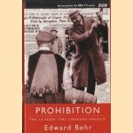 Prohibition. The 13 Years That Changed America
Edward Behr
€ 10,00