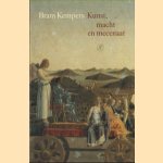 Kunst, macht en mecenaat. Het beroep van schilder in sociale verhoudingen 1250-1600 door Bram Kempers