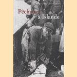 Pêcheurs à Islande door Philippe Leribaux e.a.