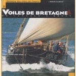 Voiles de Bretagne De Cancale à Brest door Nathalie Couilloud