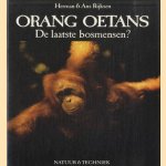 Orang oetans. De laatste bosmensen?
Herman Rijksen e.a.
€ 6,00