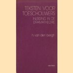 Teksten voor toeschouwers. Inleiding in de dramatheorie
H. van den Bergh
€ 5,00