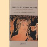 Greek and Roman Actors. Aspects of an Ancient Profession
Pat Easterling e.a.
€ 75,00