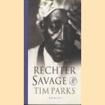 Rechter Savage door Tim Parks