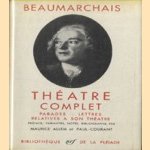 Theatre complet: Parades - lettres, relatives a son theatre
Variantes Beaumarchais - preface
€ 30,00