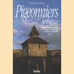 Pigeonniers de France. Histoire Ã conomique et sociale, technique architecturale, conseils de restauration
Dominique Letellier
€ 20,00