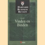 Harvard Business Review: Over vinden en binden
diverse auteurs
€ 5,00