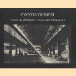 Oxydationen. Das leben ist eine erzwungene oxydation
Vera Lehndorff e.a.
€ 10,00