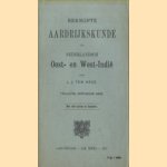 Beknopte aardrijkskunde van Nederlandsch Oost- en West-Indië door J.J. ten Have