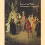 Les Arts du Theatre de Watteau a Fragonard door Jacques Chaban-Delmas