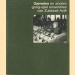 Gamelan en andere gong-spel ensembles van Zuidoost-Azie door Onno Mensink