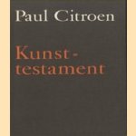 Kunst-testament door Paul Citroen