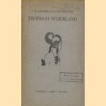 Tropisch Nederland door F.M. Gescher e.a.