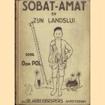 Sobat-Amat en zijn landslui door Oom Pol