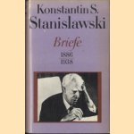 Briefe 1888 - 1938 door Konstantin S. Stanislawski