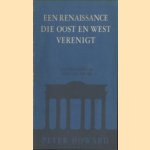 Een renaissance die oost en west verenigt. Een uitzending van Radio Vrij Berlijn
Peter Howard
€ 5,00