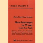 Meine Erinnerungen an 50 Jahre russischer Musik
Michail Ippolitow-Iwanow
€ 10,00