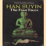 The Four Faces door Han Suyin