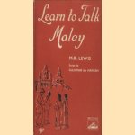 Learn to talk Malay door M.B. Lewis