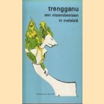 Trengganu, een vissersbestaan in Maleisie
A. Veldhuisen-Djajasoebrata
€ 6,00