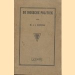 De Indische politiek door Mr. J.J. Schrieke