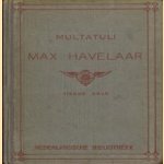 Max Havelaar of de koffiveilingen der Nederlandsche Handel-Maatschappy door Multatuli