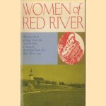 Women of Red River: Being a book written from the recollections of women surviving from the Red River
W.J. Healy
€ 10,00