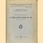 Accademia Nazionale dei Lincei Anno 1971: Problemi Attuali di Scienza e di Cultura: Atti del Convegno sul Tema: Il Teatro Classico Italiano nel '500 door E. Cerulli e.a.