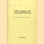 Film, Language, and Conceptual Structures. Thinking Film in the Age of Cognitivism door Jan Simons