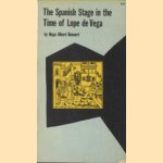 The Spanish Stage in the Time of Lope de Vega door Hugo Albert Rennert