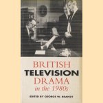 British Television Drama in the 1980s
George W. Brandt
€ 6,00