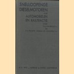 Snelloopende dieselmotoren voor automobielen en railtractie
W.J. van der Elst e.a.
€ 12,50