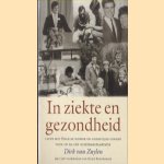 In ziekte en gezondheid. Leven met Engelse humor en goddelijke genade voor en na een niertransplantatie door Dirk van Zuylen