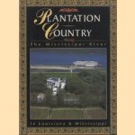 Plantation Country. Along the Mississippi River in Louisiana & Mississippi
Bobby Potts
€ 5,00