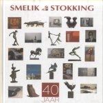 Smelik & Stokking 40 jaar door Esther Nienhuis