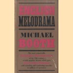 English melodrama door Michael Booth