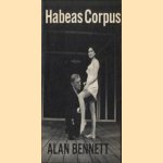 Habeas Corpus door Alan Bennett