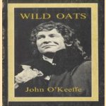 Wild Oats door John O' Keeffe